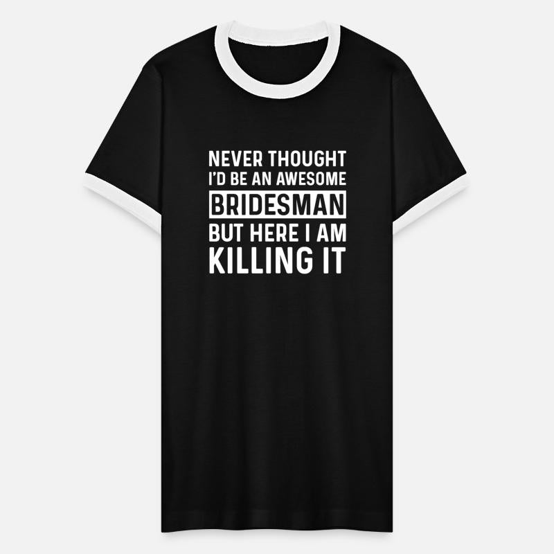 Awesome Bridesman