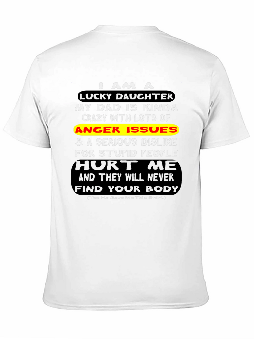 Lucky Daughter Graphic T-Shirt - Novelty Dad Gift
