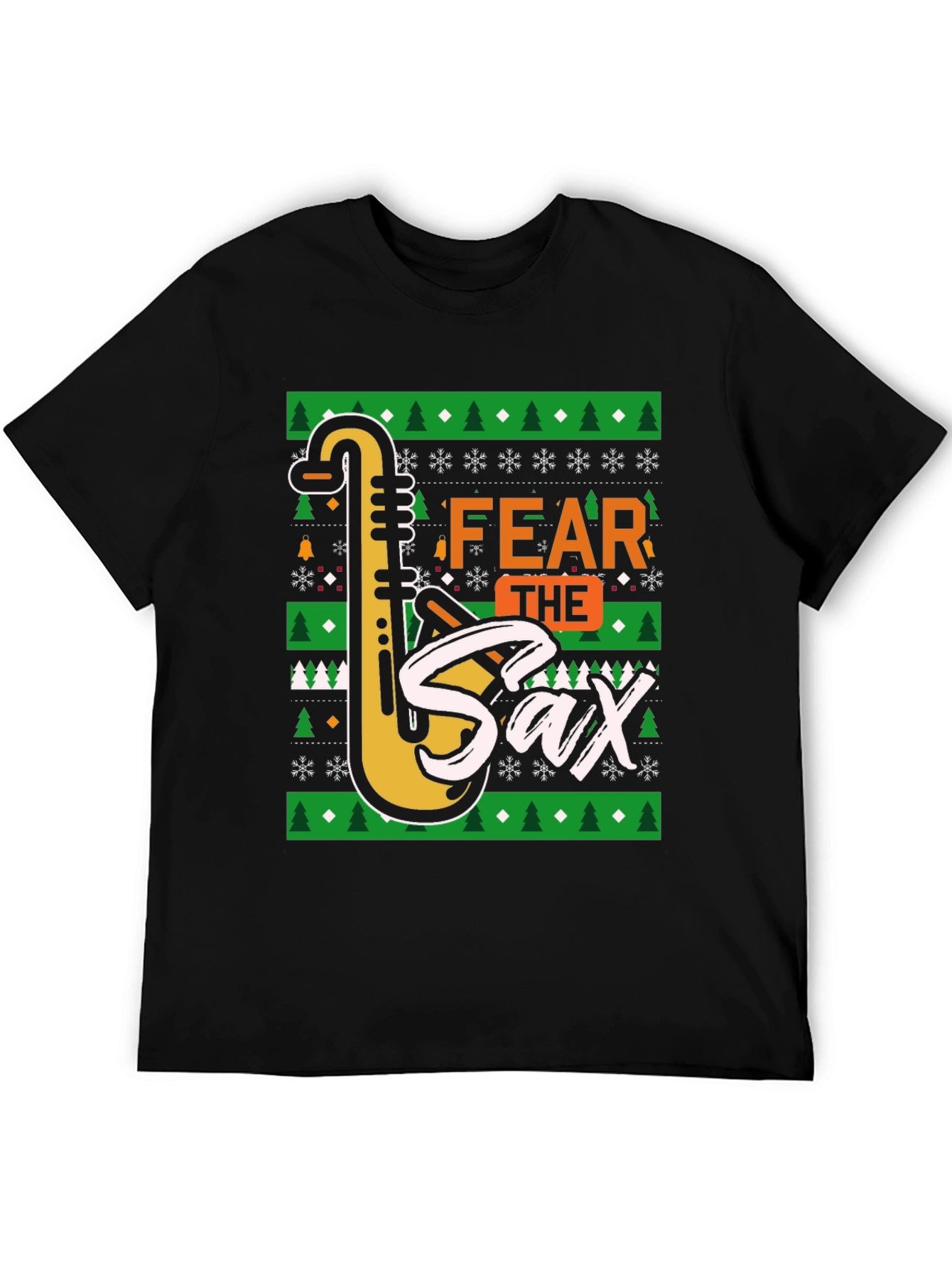 Fear The Sax T-Shirt: Novelty Holiday Design
