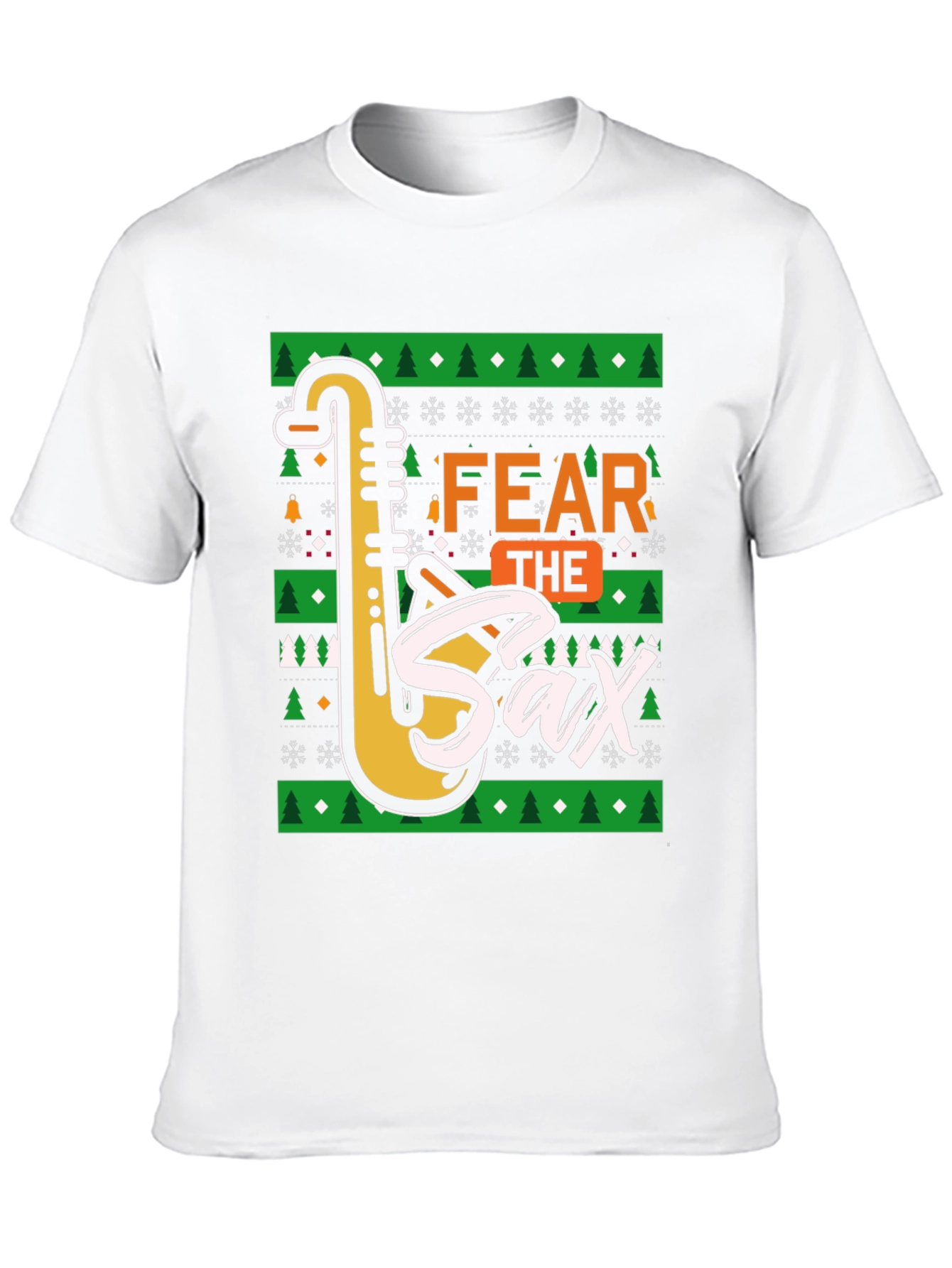 Fear The Sax T-Shirt: Novelty Holiday Design