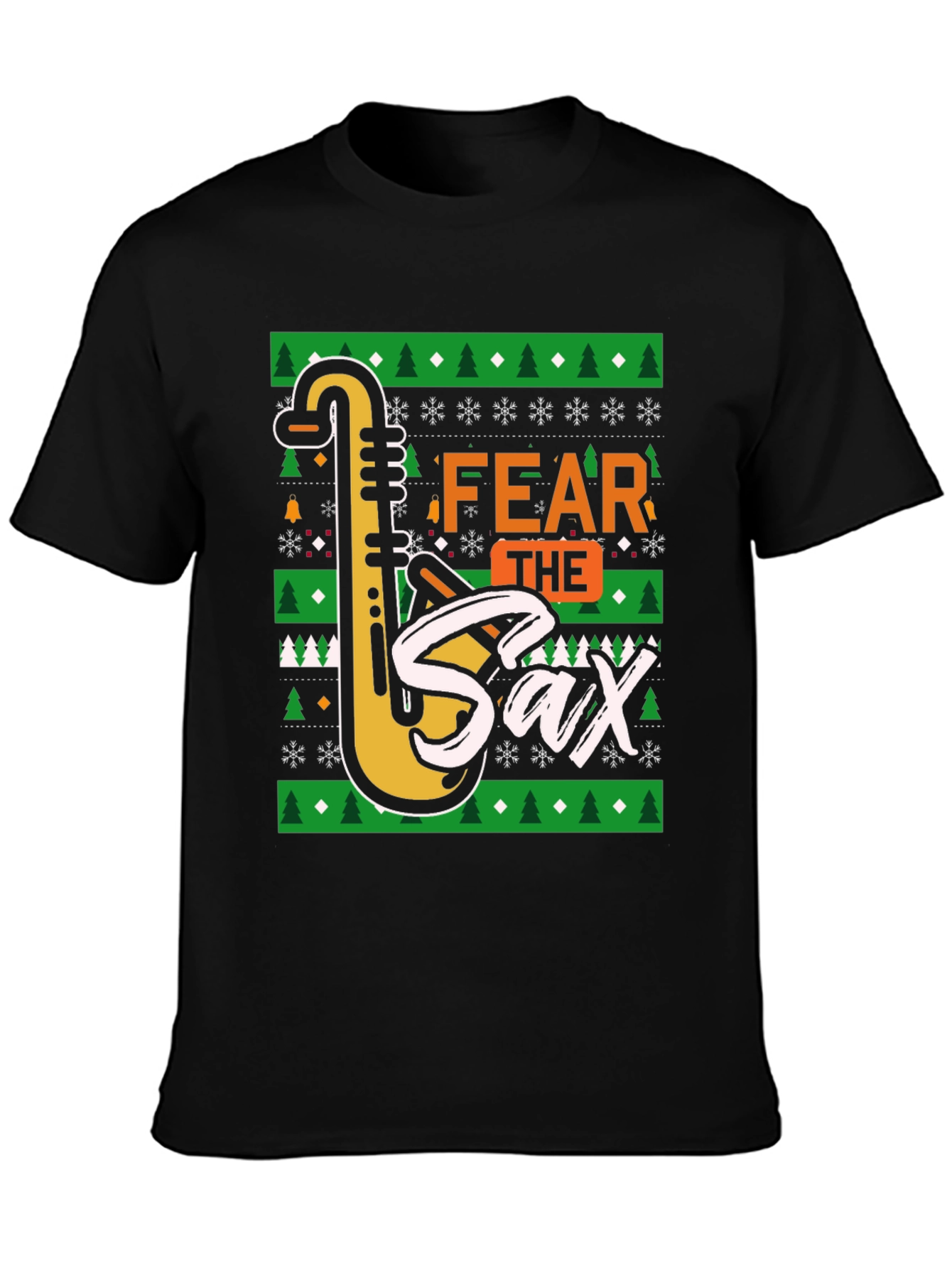 Fear The Sax T-Shirt: Novelty Holiday Design