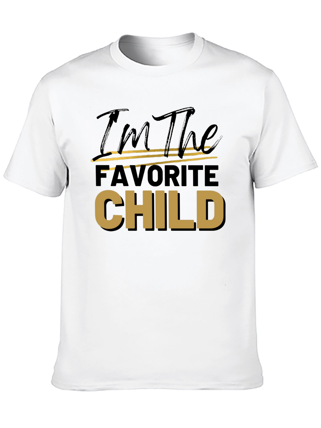 Favorite Child T-Shirt Novelty Graphic Tee