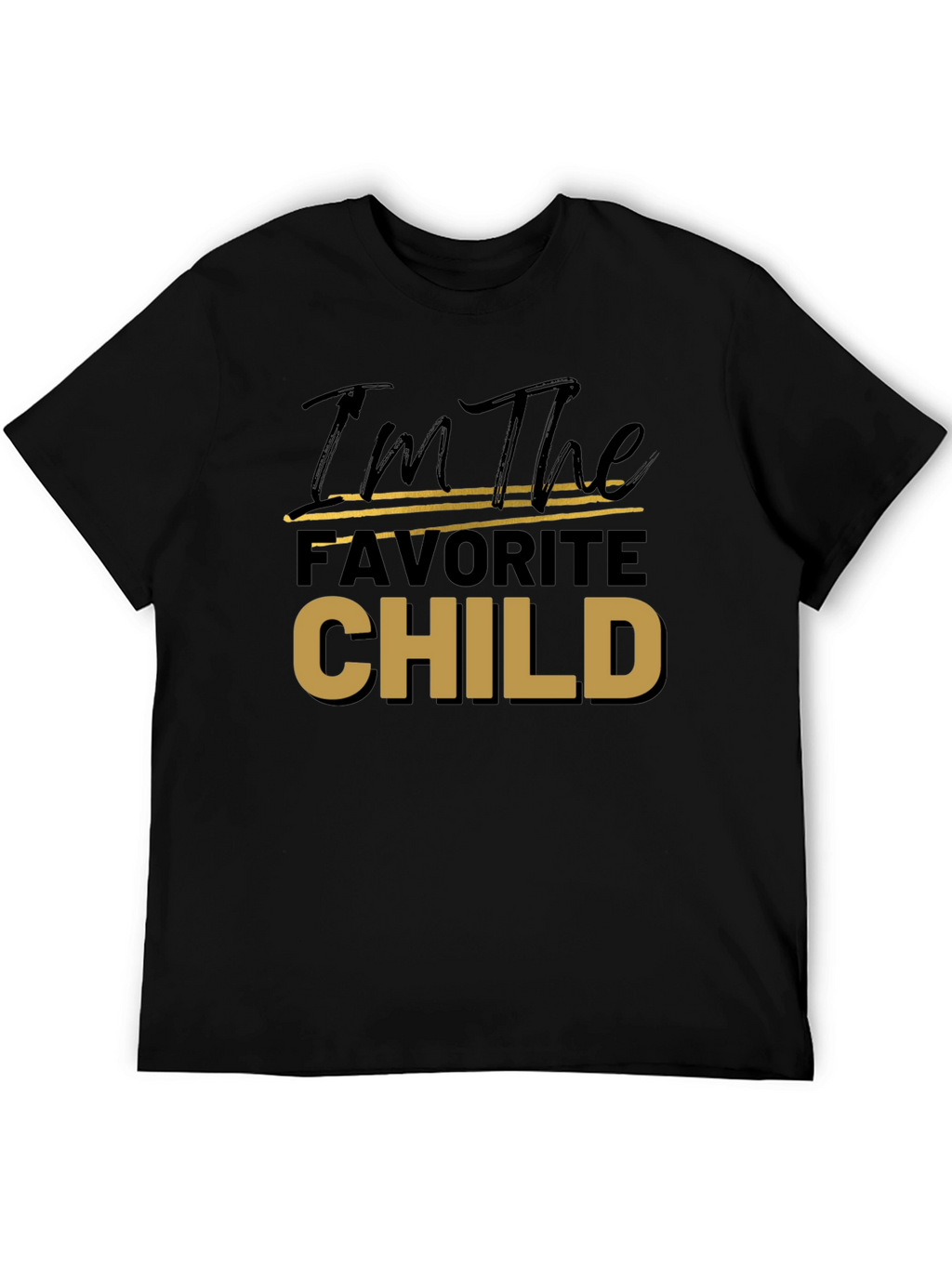 Favorite Child T-Shirt Novelty Graphic Tee
