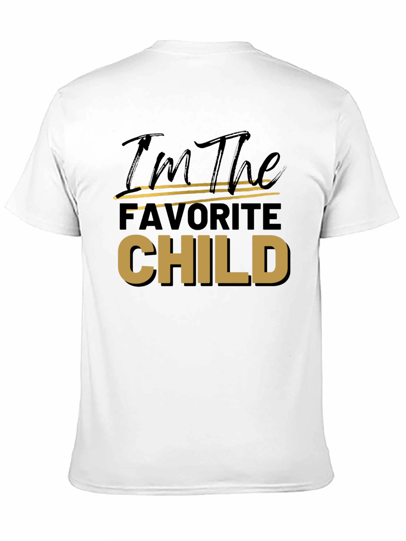 Favorite Child T-Shirt Novelty Graphic Tee