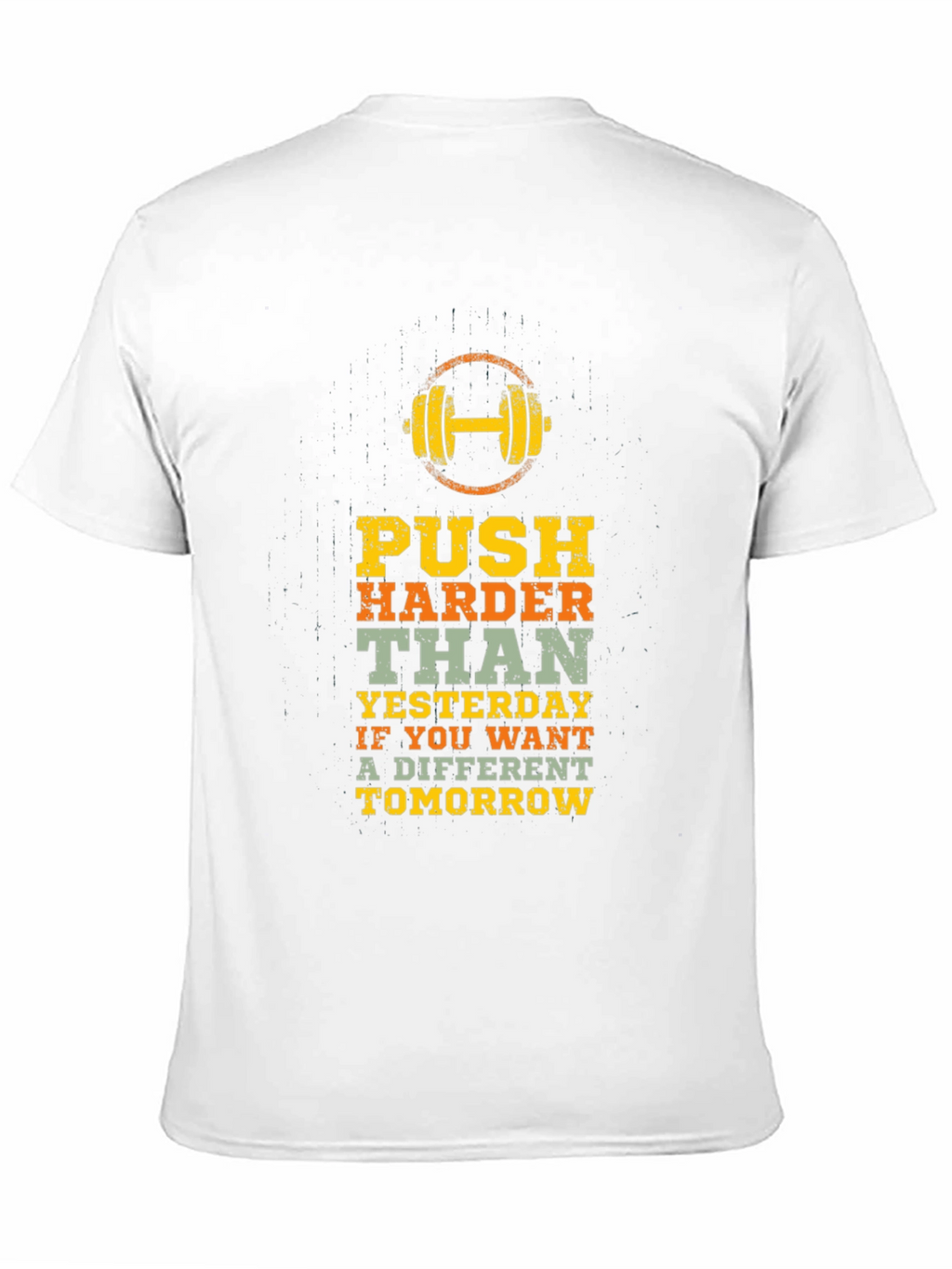 Motivational Workout T-Shirt: Push Harder