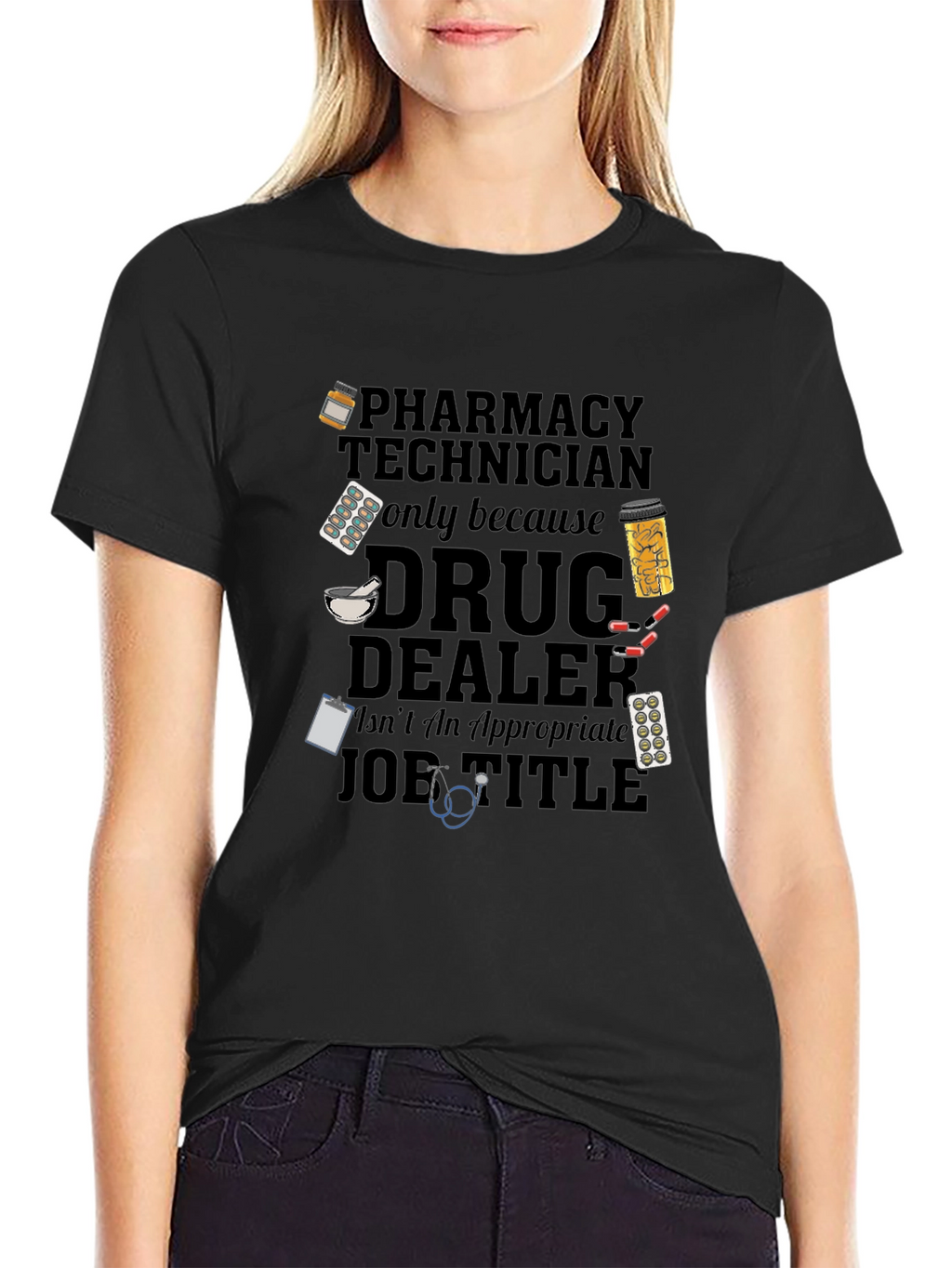 Pharmacy Technician Funny Slogan T-Shirt