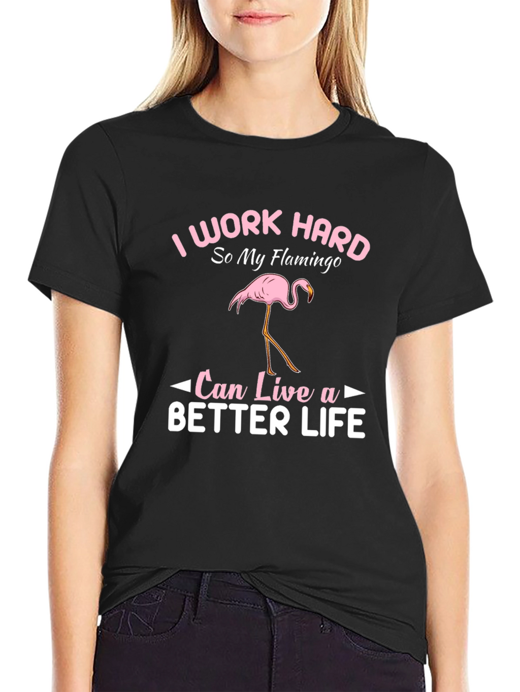 I Work Hard Flamingo Graphic T-Shirt