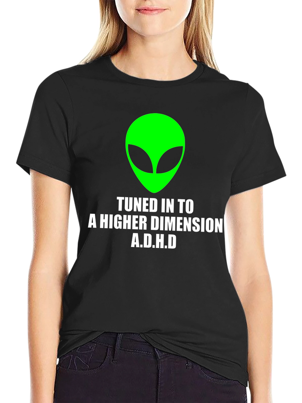 Tuned In To A Higher Dimension A.D.H.D T-Shirt