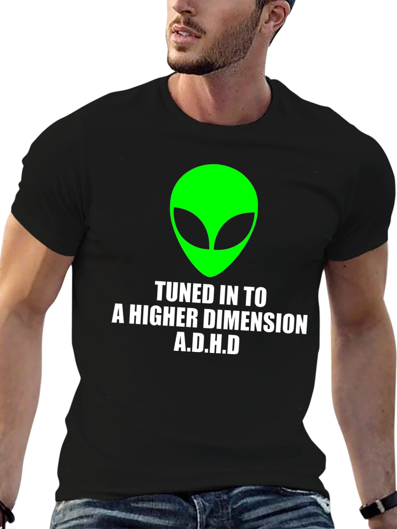 Tuned In To A Higher Dimension A.D.H.D T-Shirt