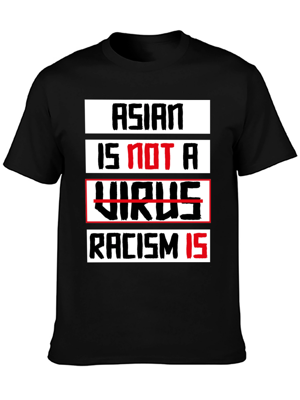 Asian Is Not A Virus T-Shirt - Stop Racism