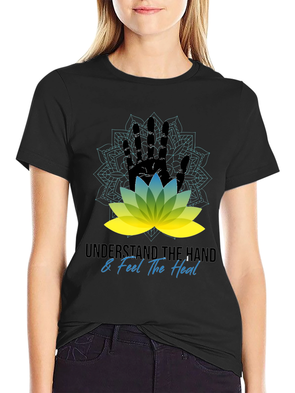 Understand The Hand & Feel The Heal Black T-Shirt
