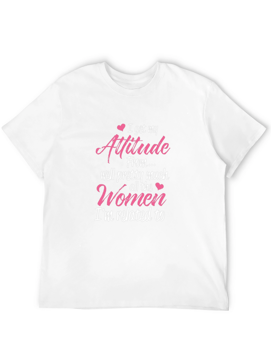 Attitude From Women Graphic T-Shirt Novelty Tee