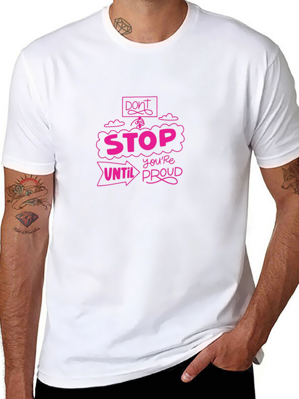 Motivational Graphic Tee - Dont Stop Until Youre Proud