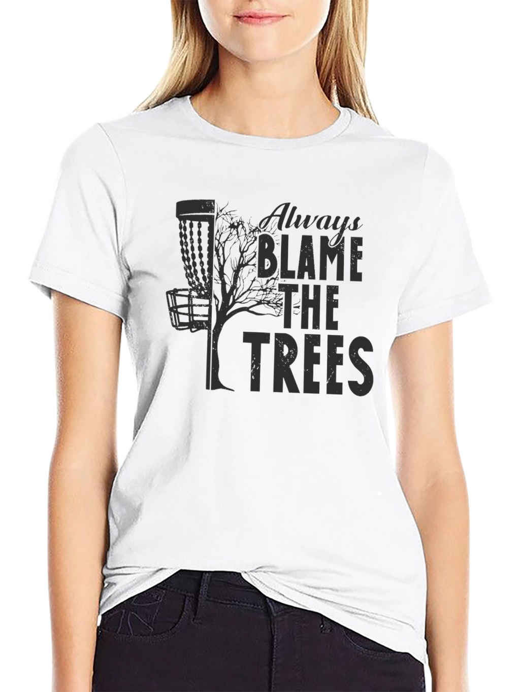 Always Blame the Trees Disc Golf T-Shirt