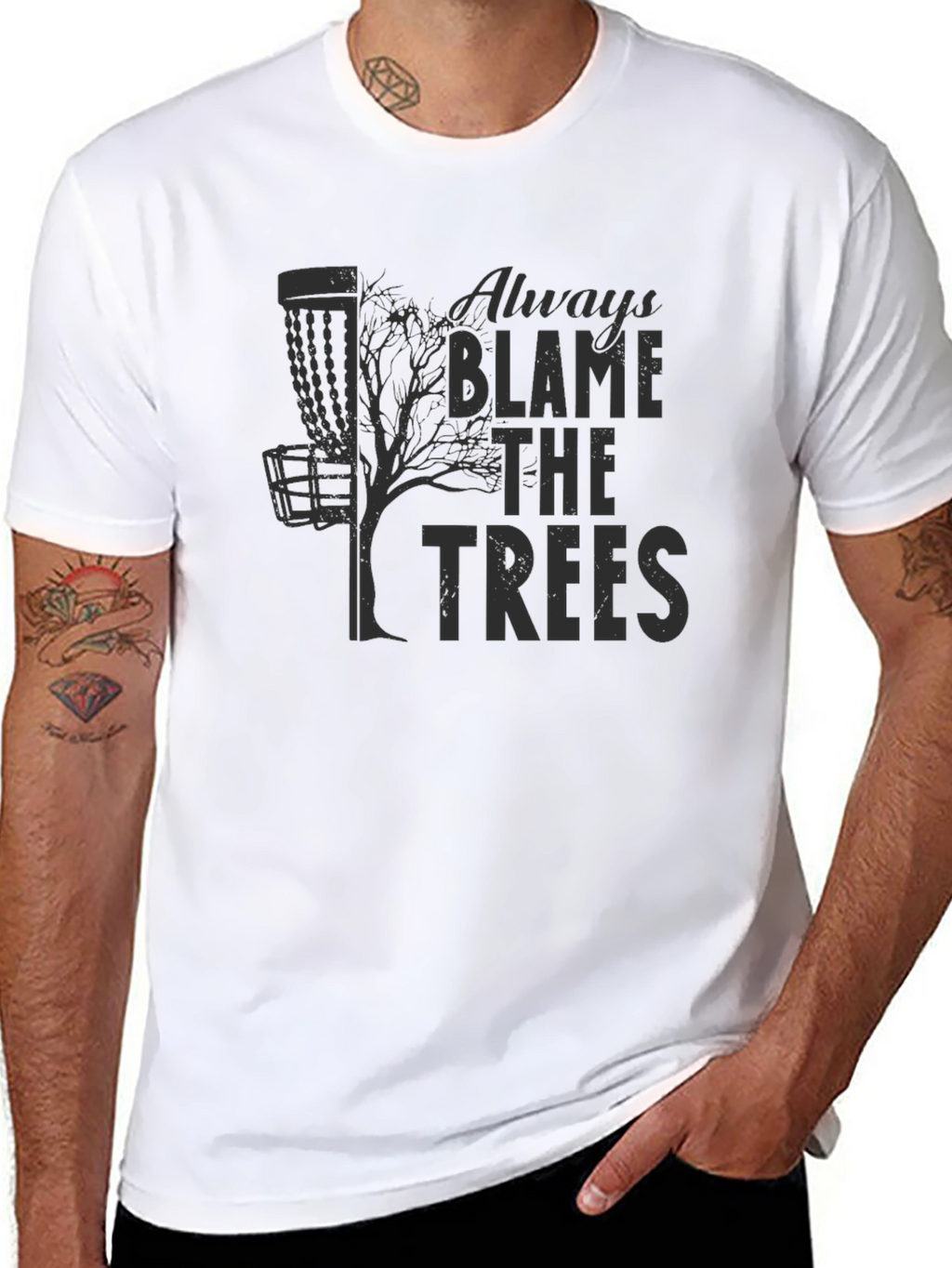 Always Blame the Trees Disc Golf T-Shirt