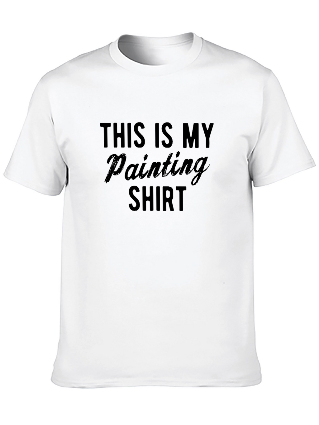 This is My Painting Shirt - Funny Artist T-Shirt