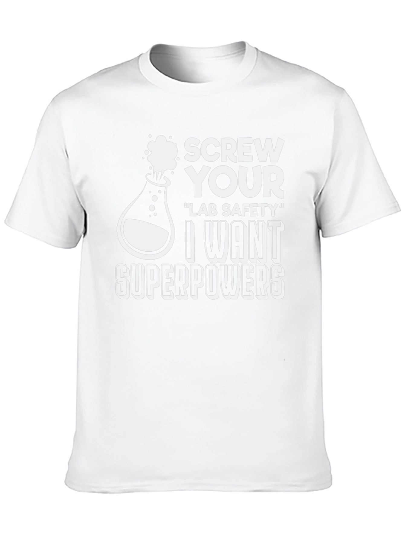 Screw Lab Safety Superpowers T-Shirt