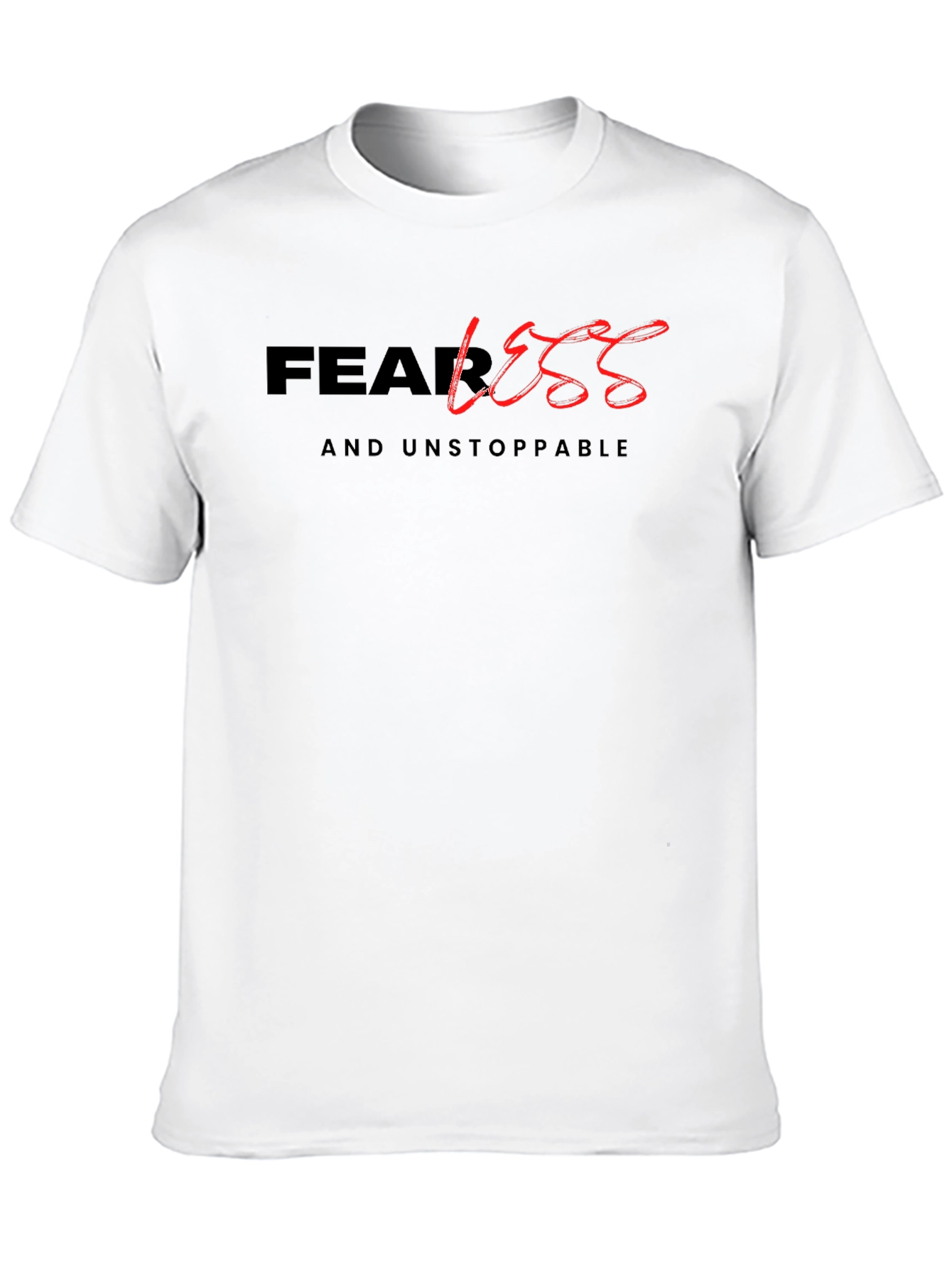 Fearless and Unstoppable Black T-Shirt