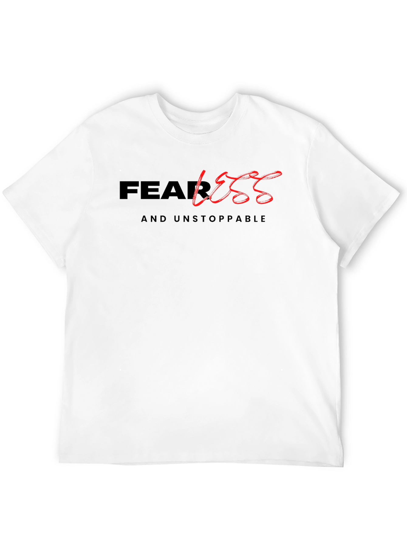 Fearless and Unstoppable Black T-Shirt