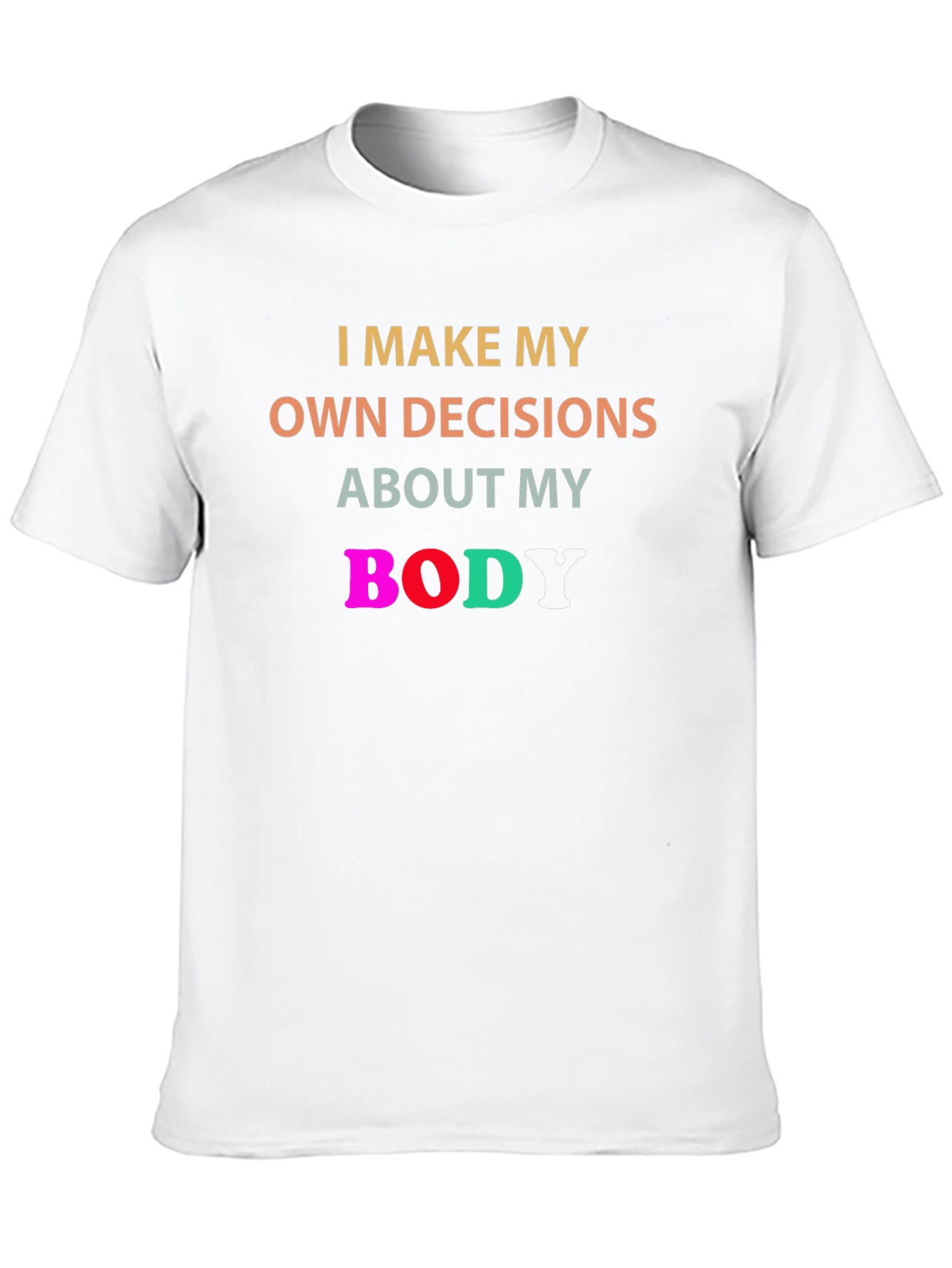 My Body My Choice Tee