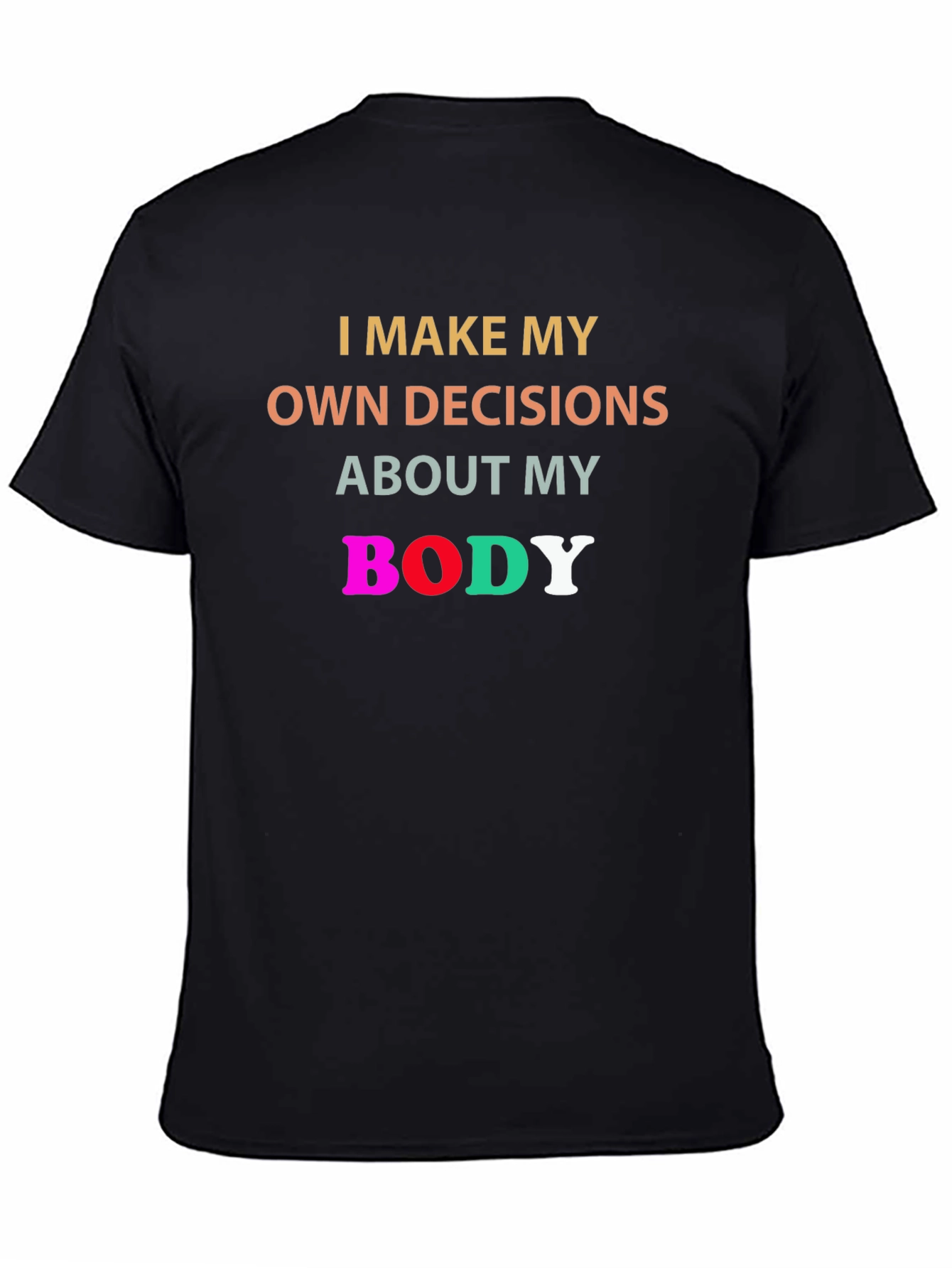My Body My Choice Tee