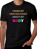 My Body My Choice Tee