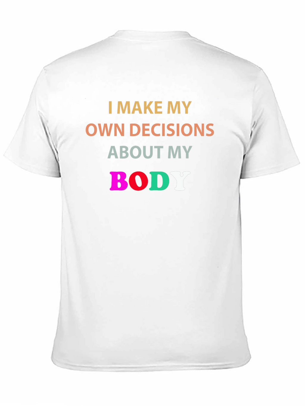 My Body My Choice Tee