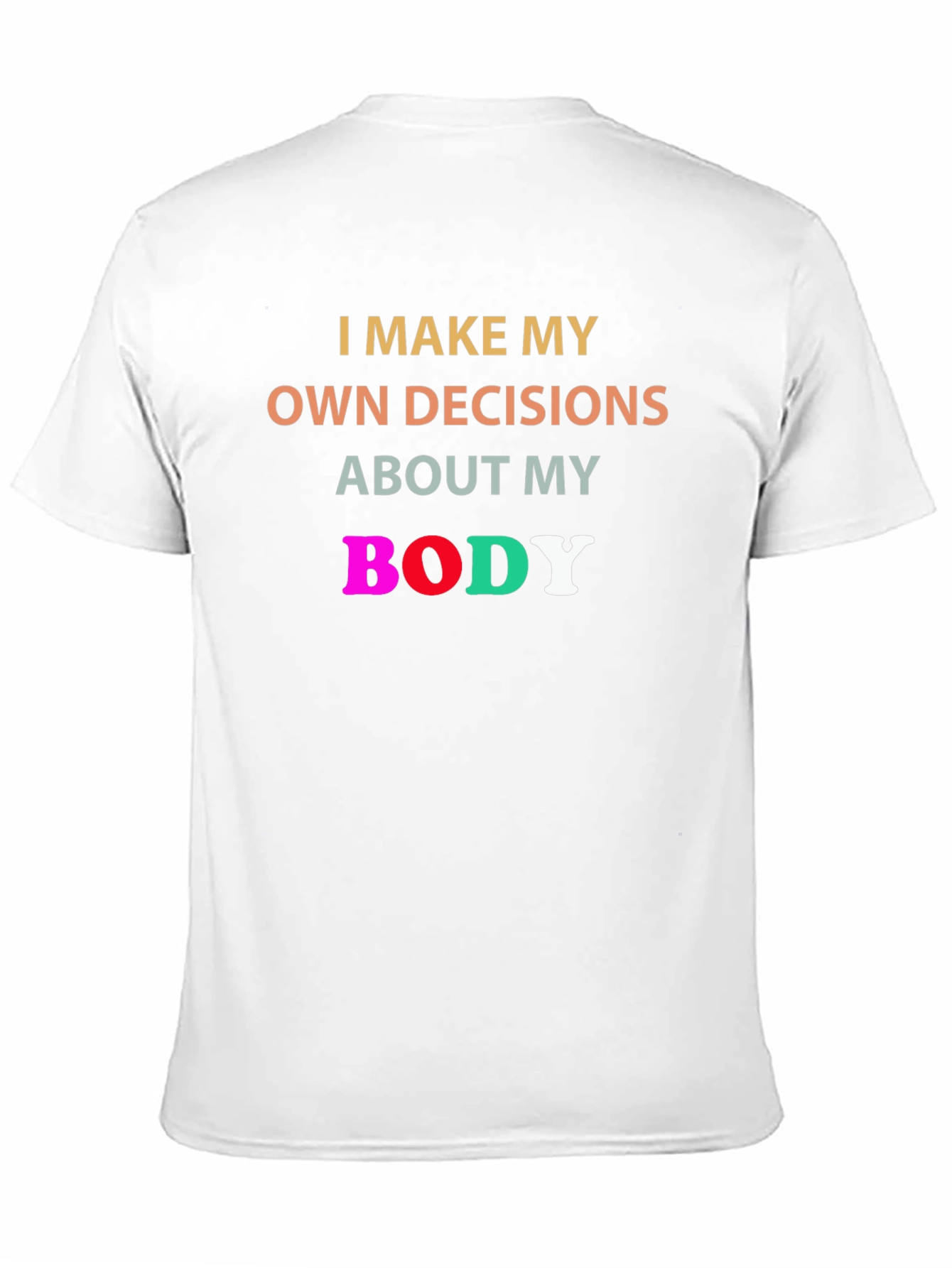 My Body My Choice Tee