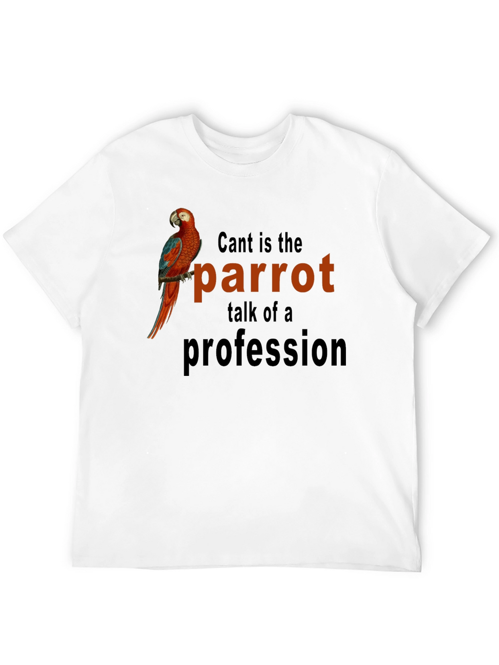 Parrot Profession Graphic Tee