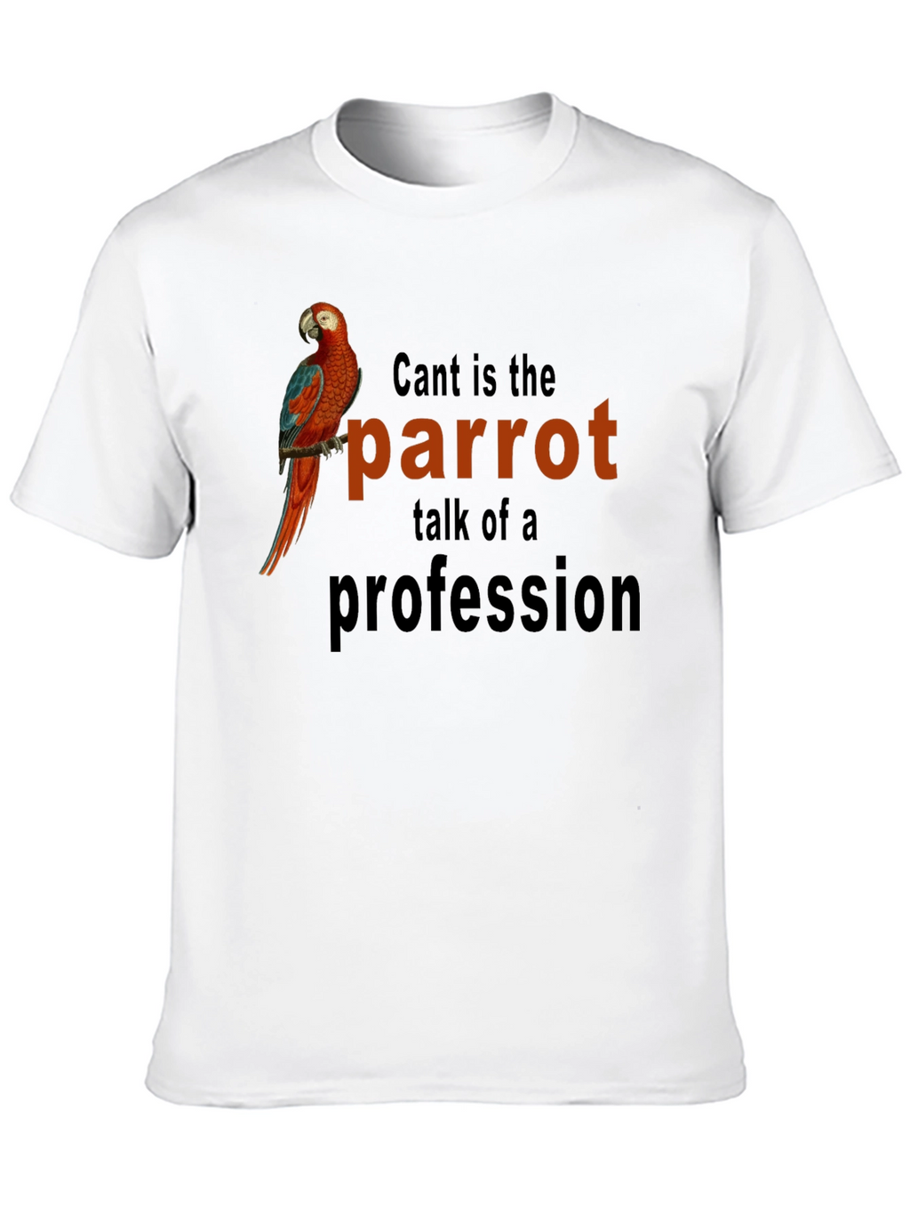 Parrot Profession Graphic Tee