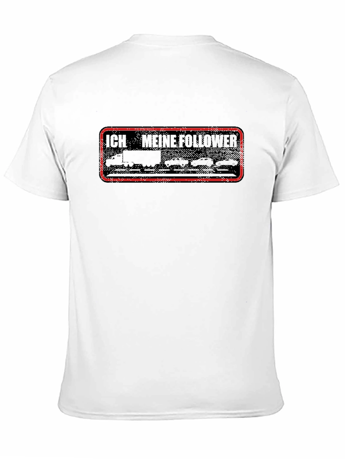 Funny Trucker T-Shirt - I Have My Followers