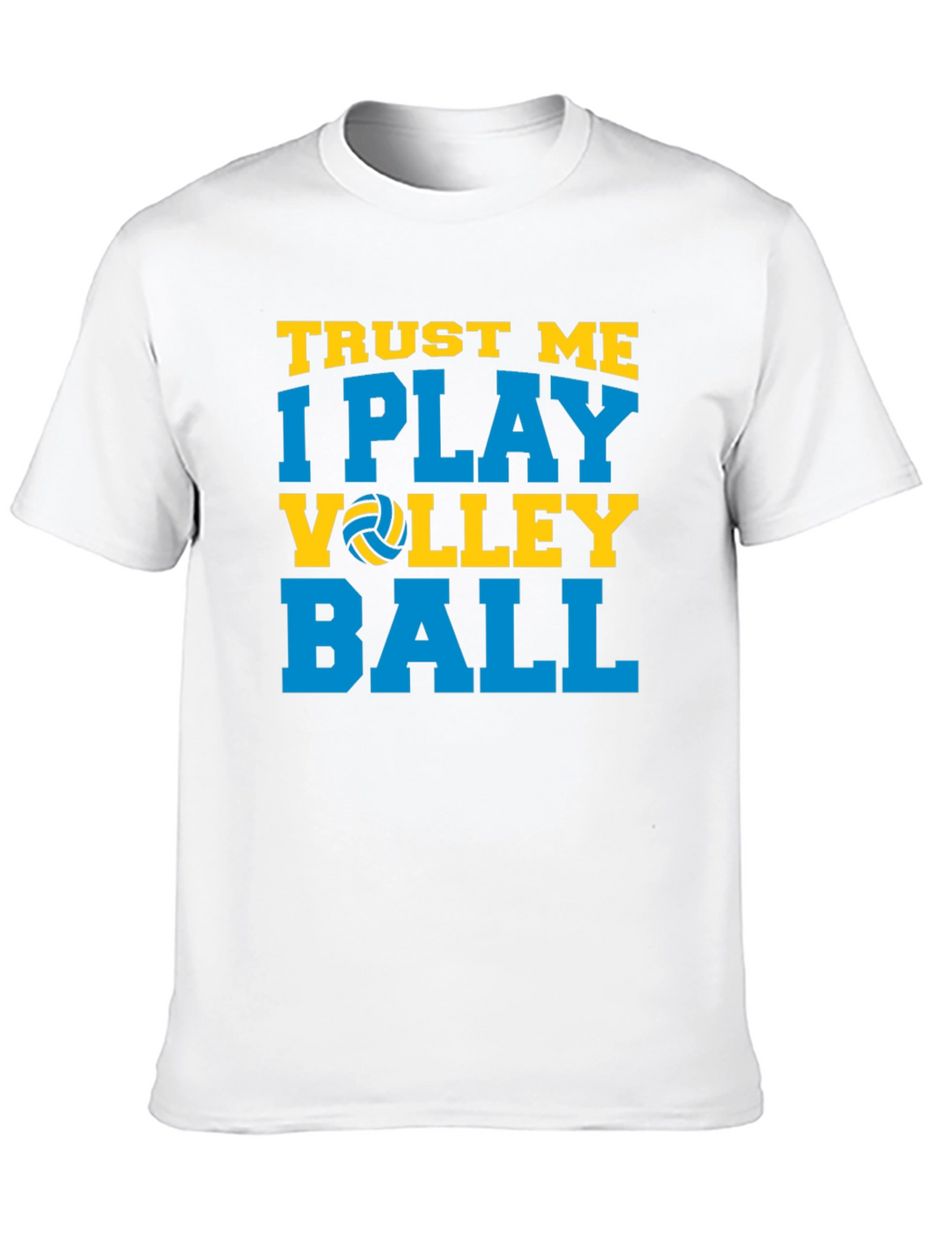 Trust Me I Play Volleyball Graphic T-Shirt