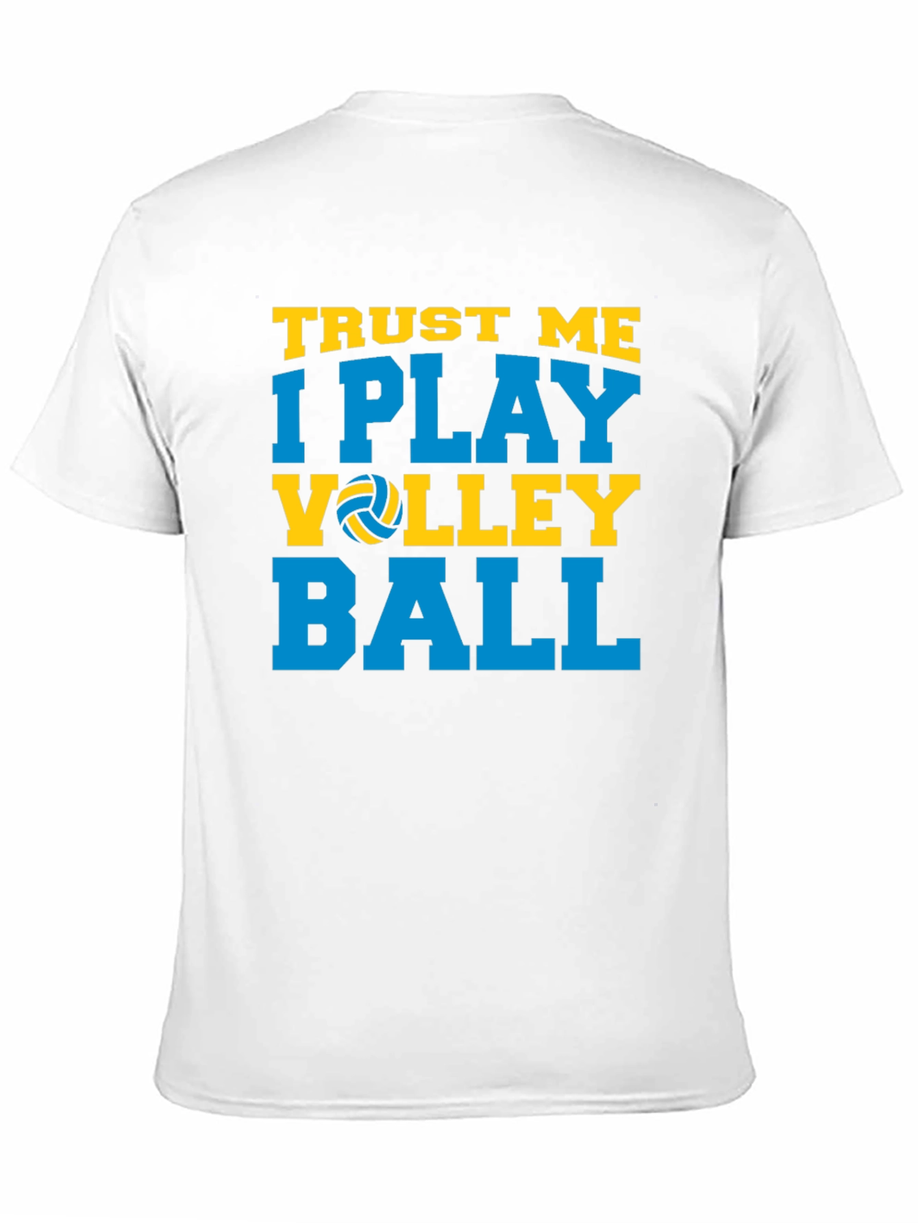 Trust Me I Play Volleyball Graphic T-Shirt