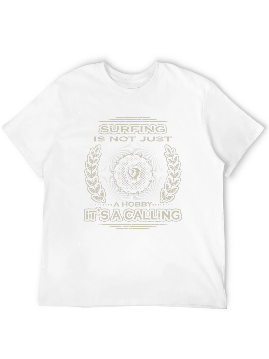 Surfing Is Not Just a Hobby Mens Tee