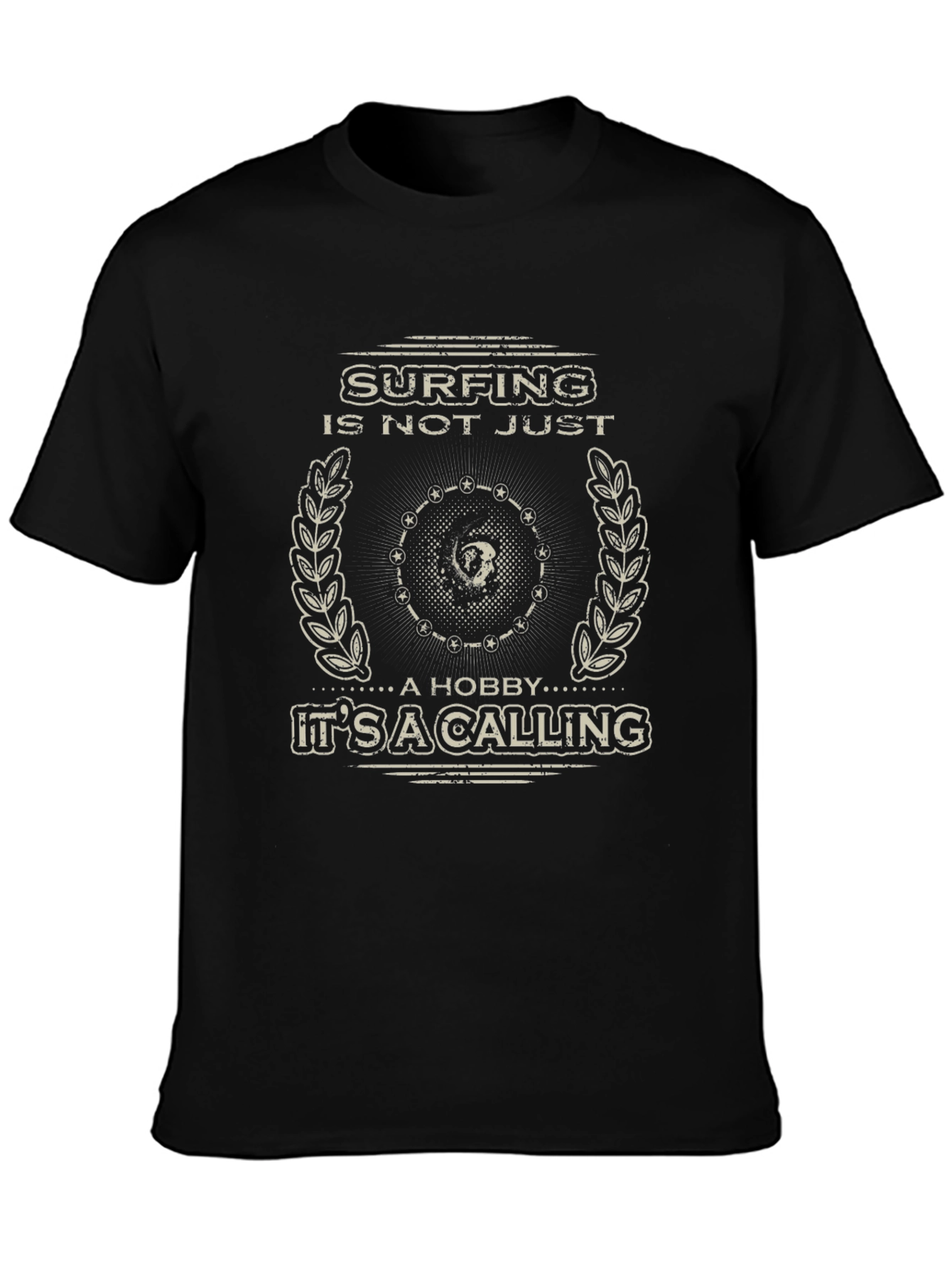 Surfing Is Not Just a Hobby Mens Tee