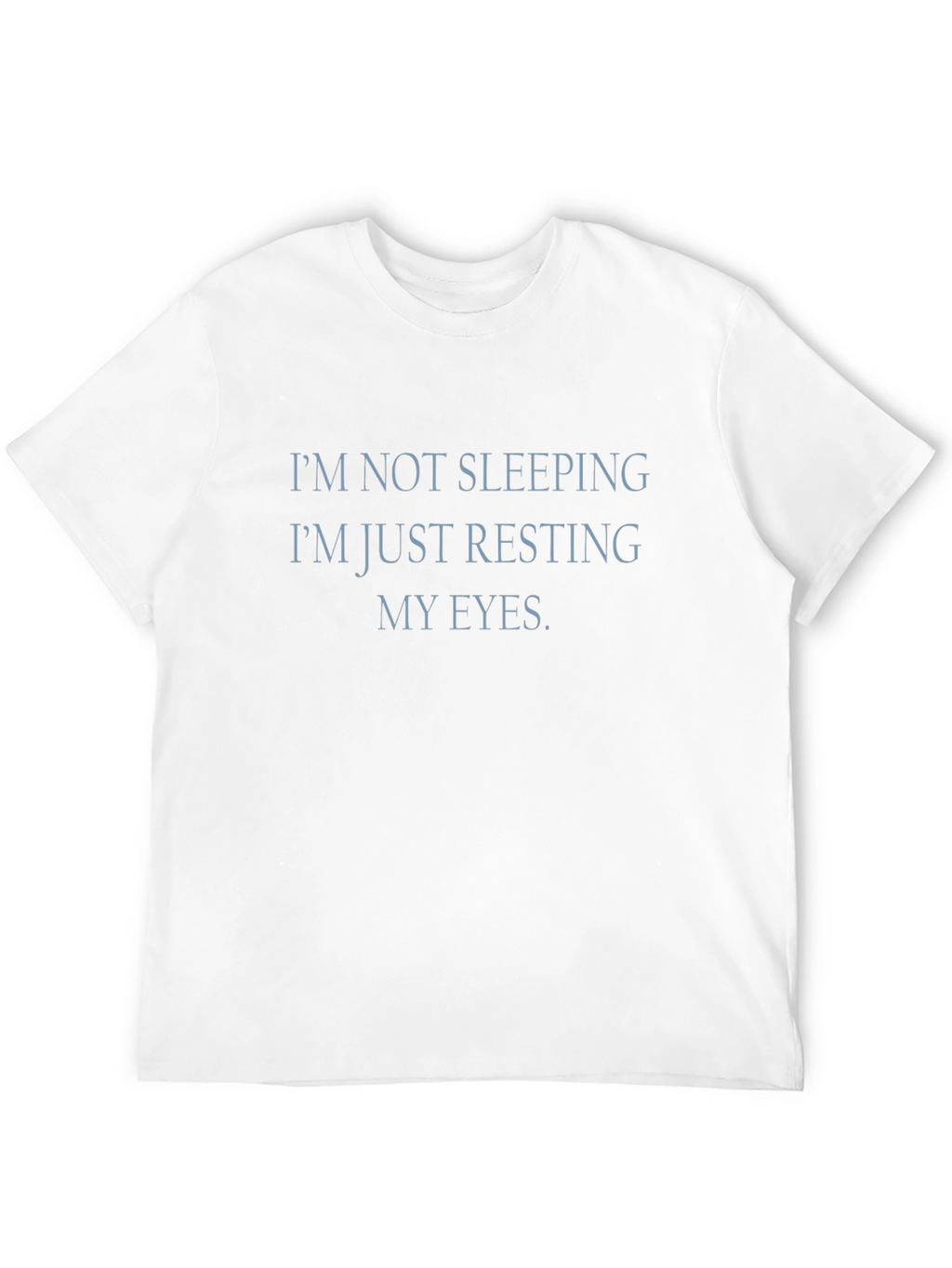 Resting My Eyes Funny Graphic T-Shirt