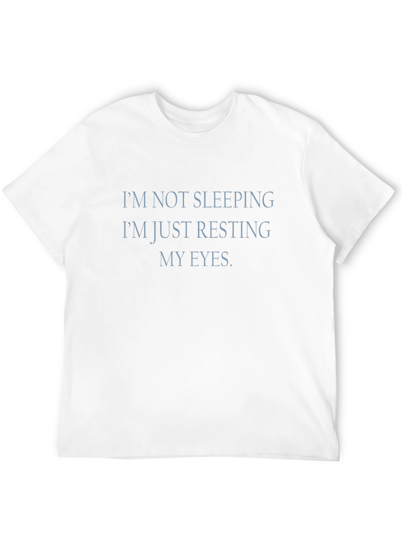 Resting My Eyes Funny Graphic T-Shirt