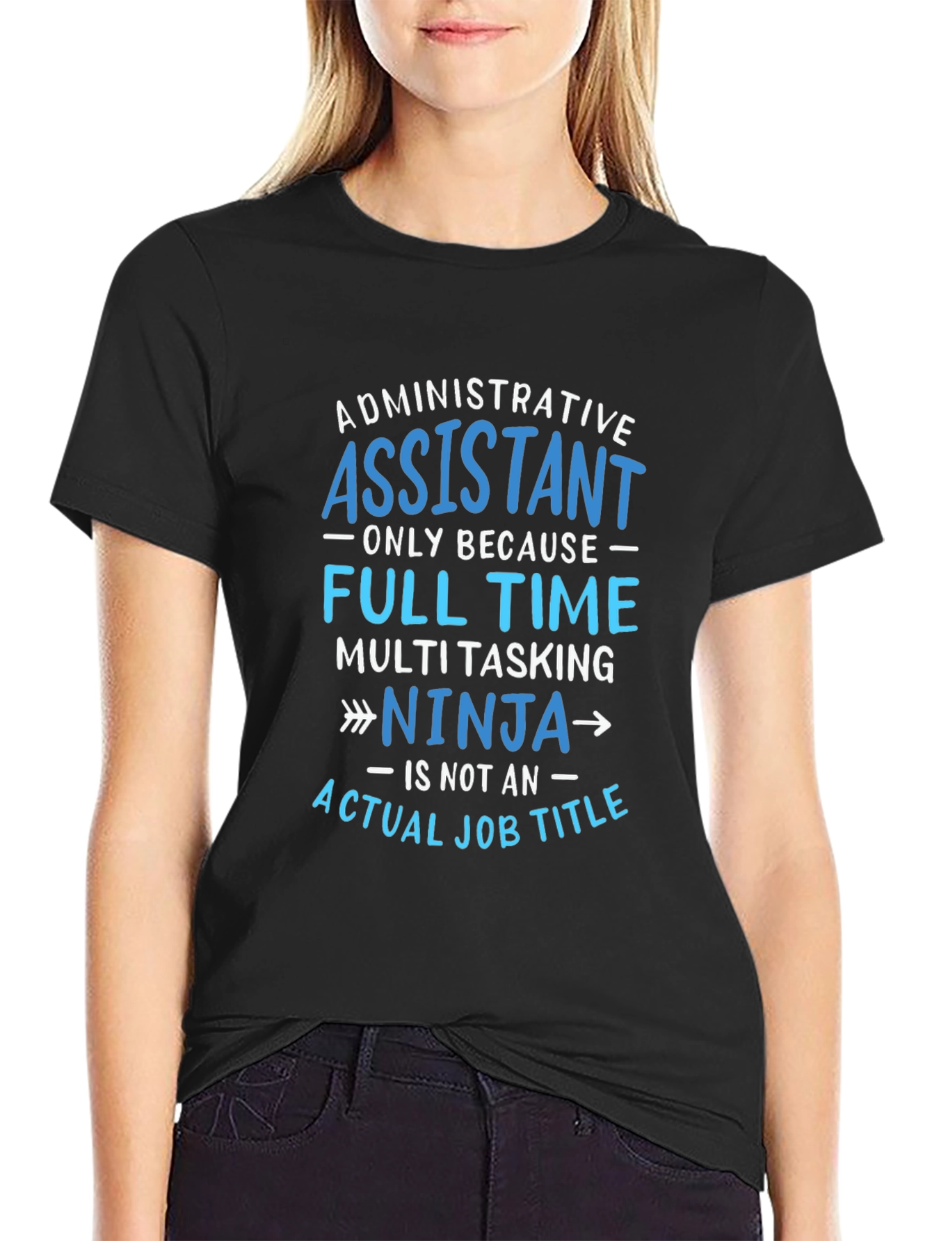 Admin Assistant Ninja T-Shirt - Job Humor Tee