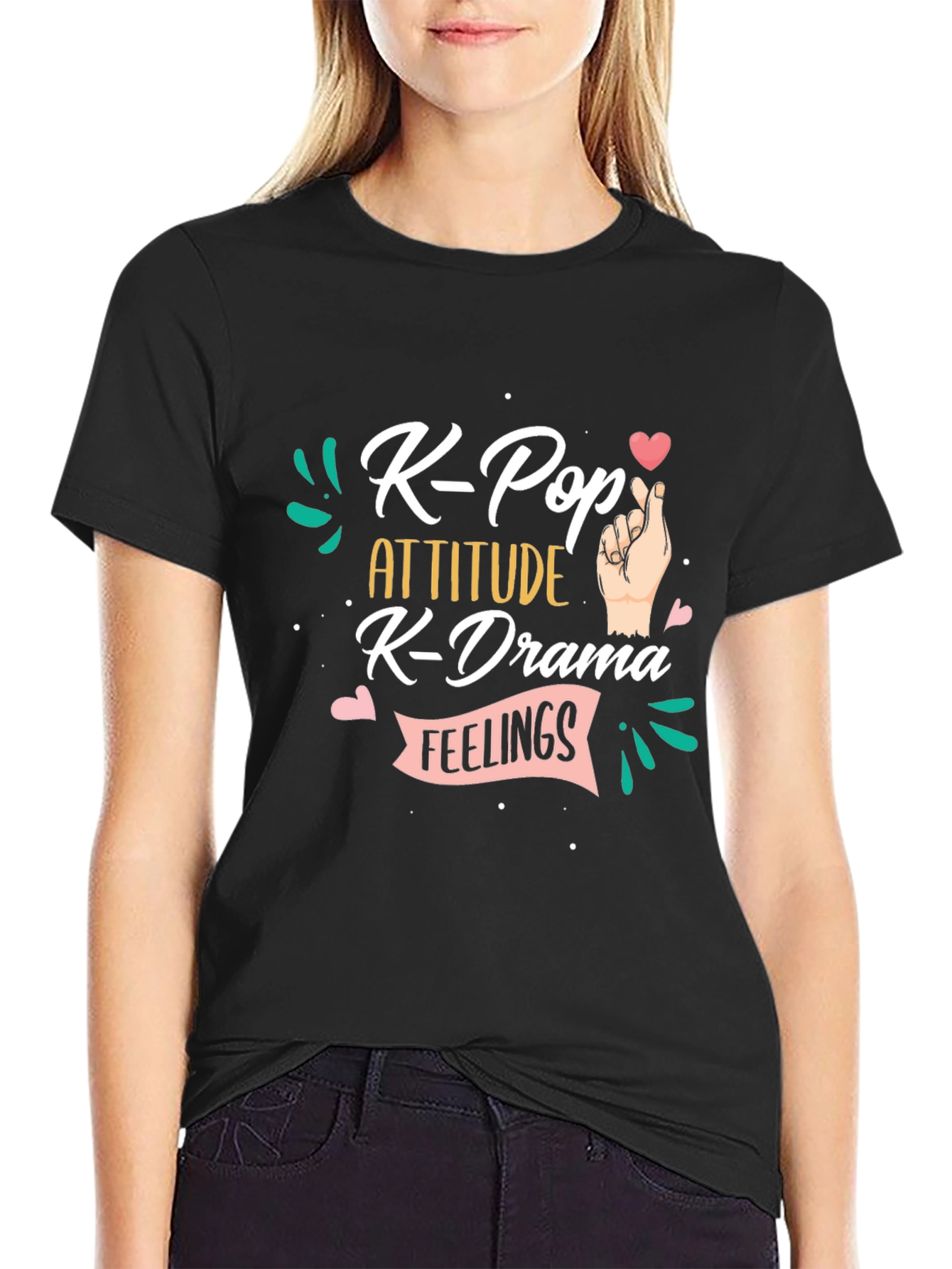 K-Pop Attitude T-Shirt - K-Drama Feelings