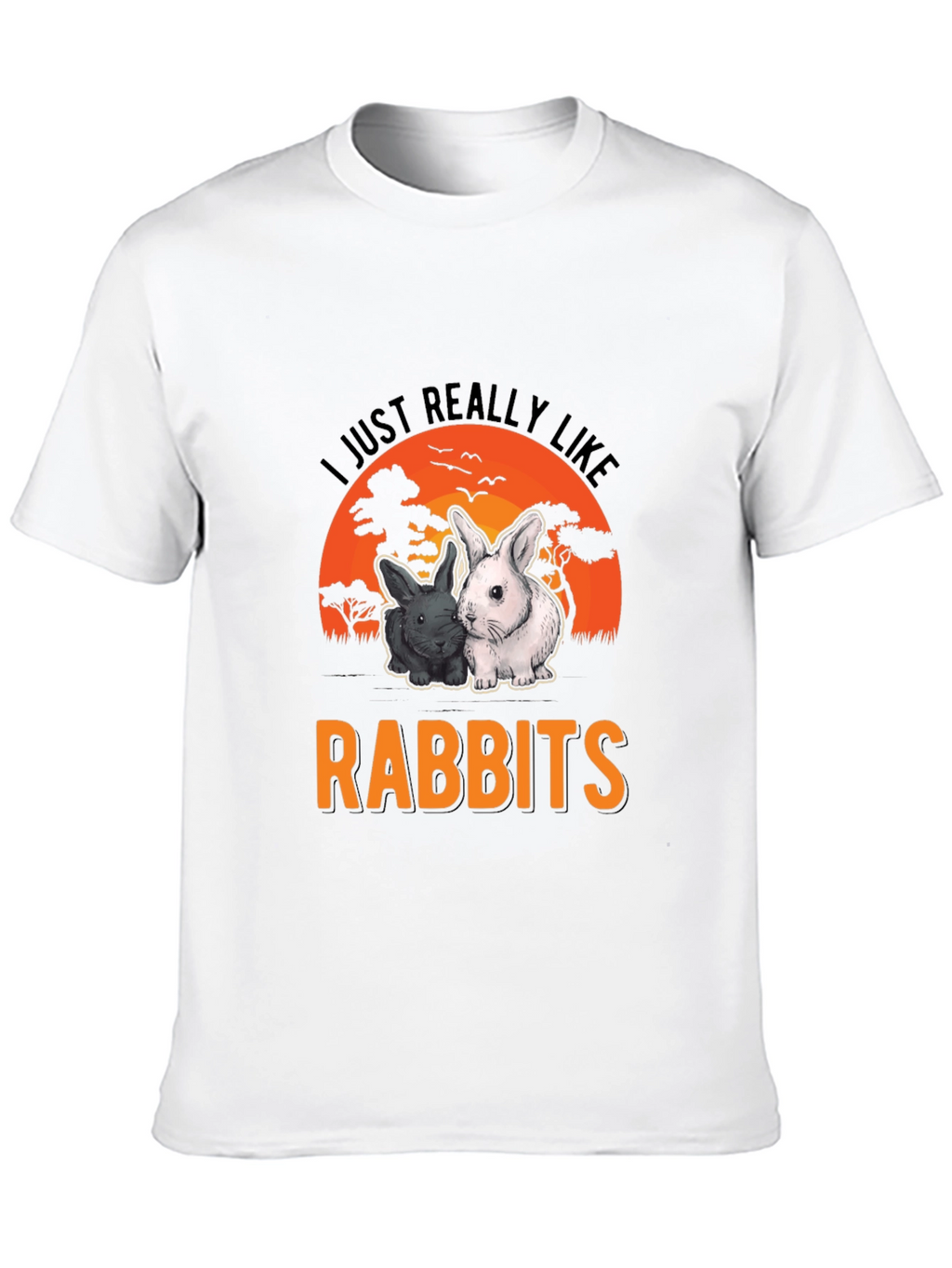 I Just Really Like Rabbits T-Shirt