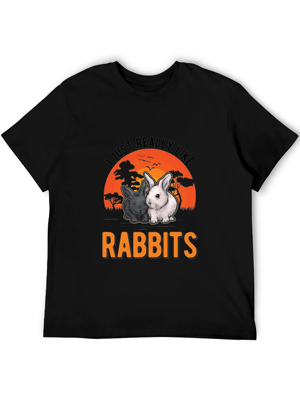 I Just Really Like Rabbits T-Shirt