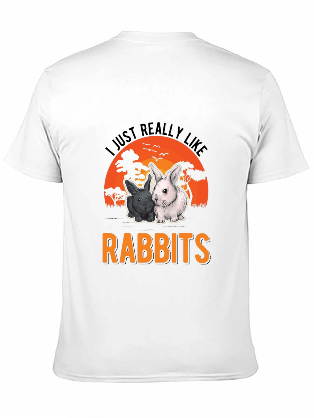 I Just Really Like Rabbits T-Shirt