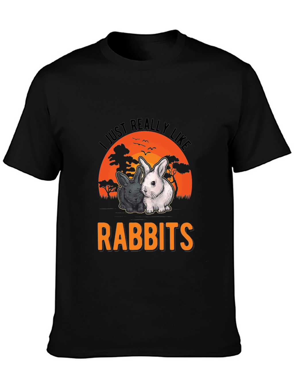 I Just Really Like Rabbits T-Shirt