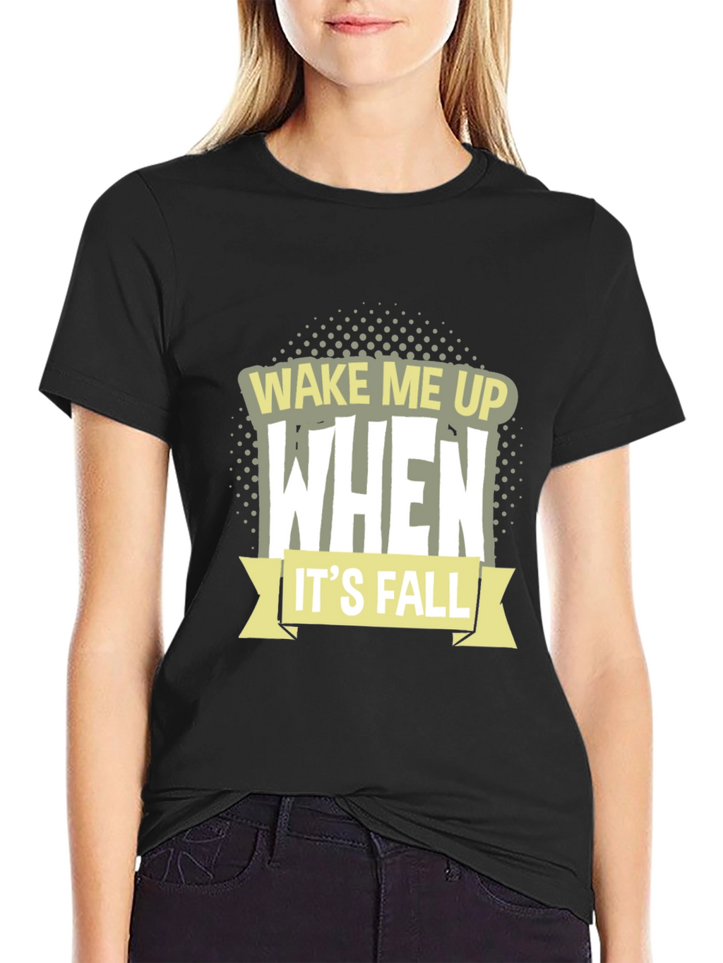Wake Me Up When Its Fall T-Shirt