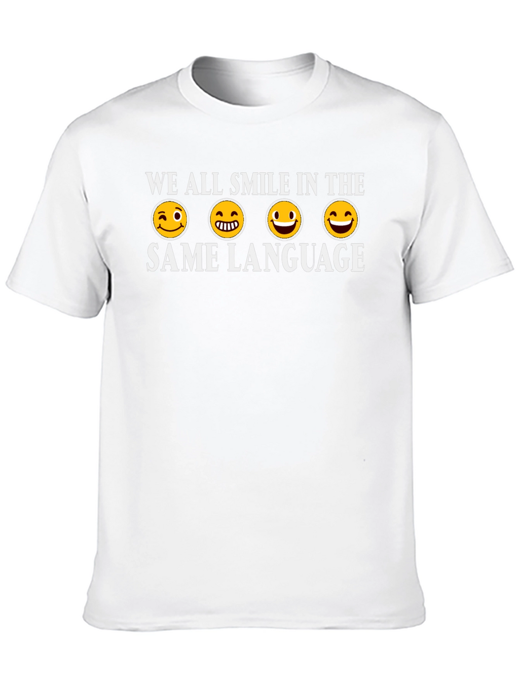 Smile in the Same Language T-Shirt