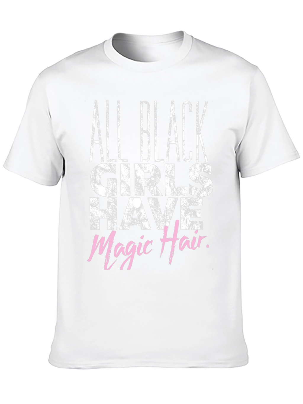 All Black Girls Magic Hair Graphic Tee
