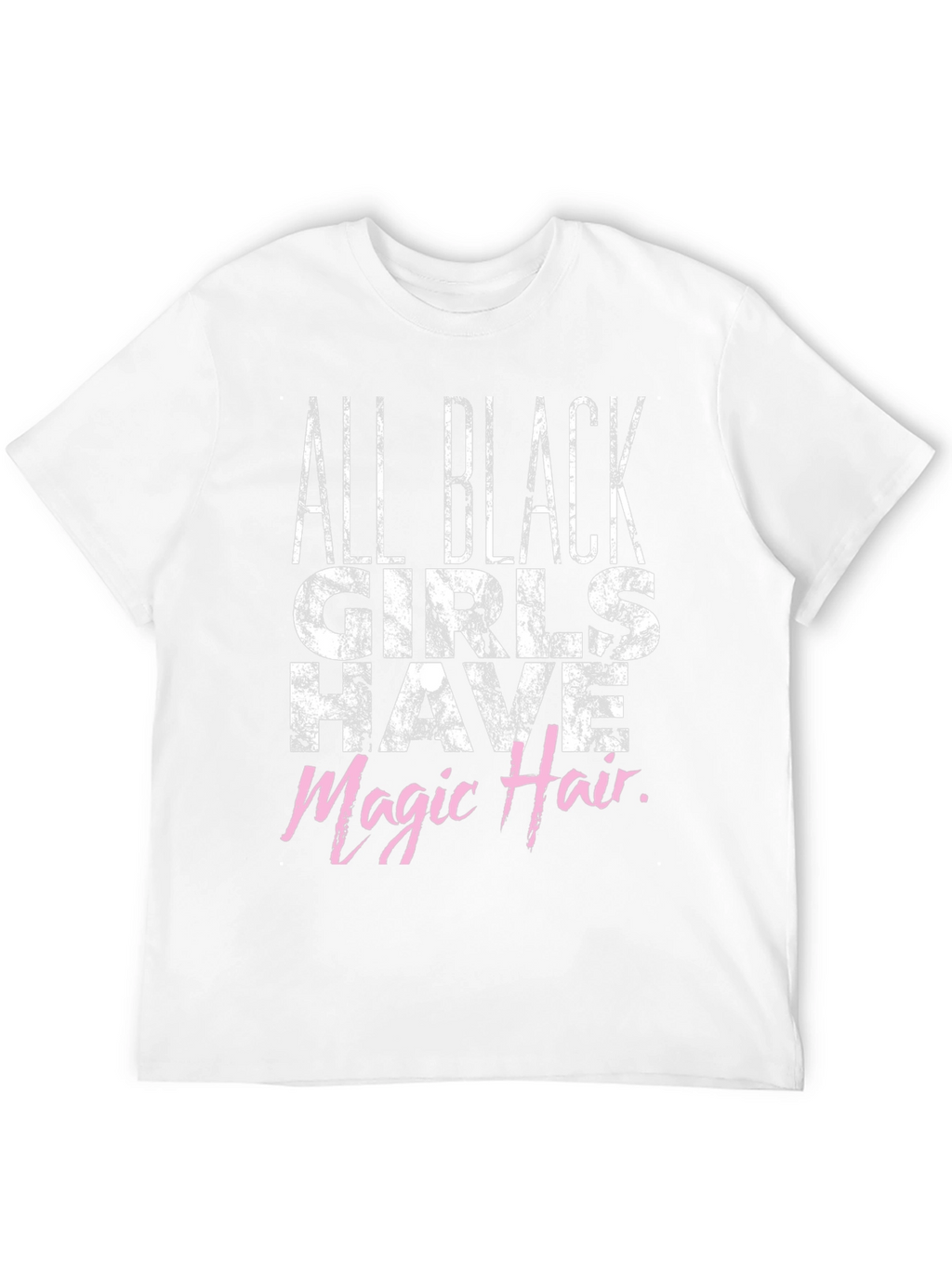 All Black Girls Magic Hair Graphic Tee