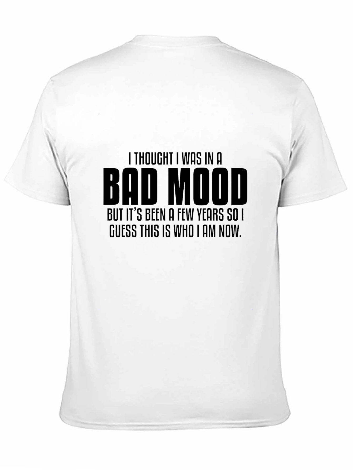 Bad Mood Statement T-Shirt - Bold Graphic Tee