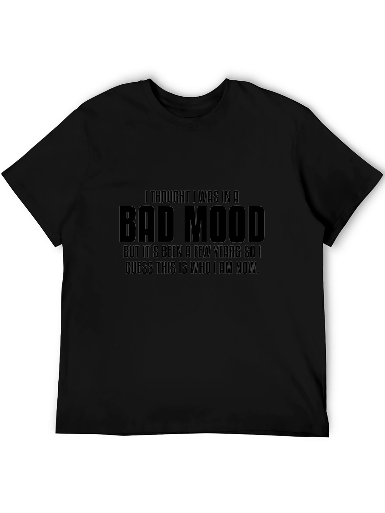 Bad Mood Statement T-Shirt - Bold Graphic Tee