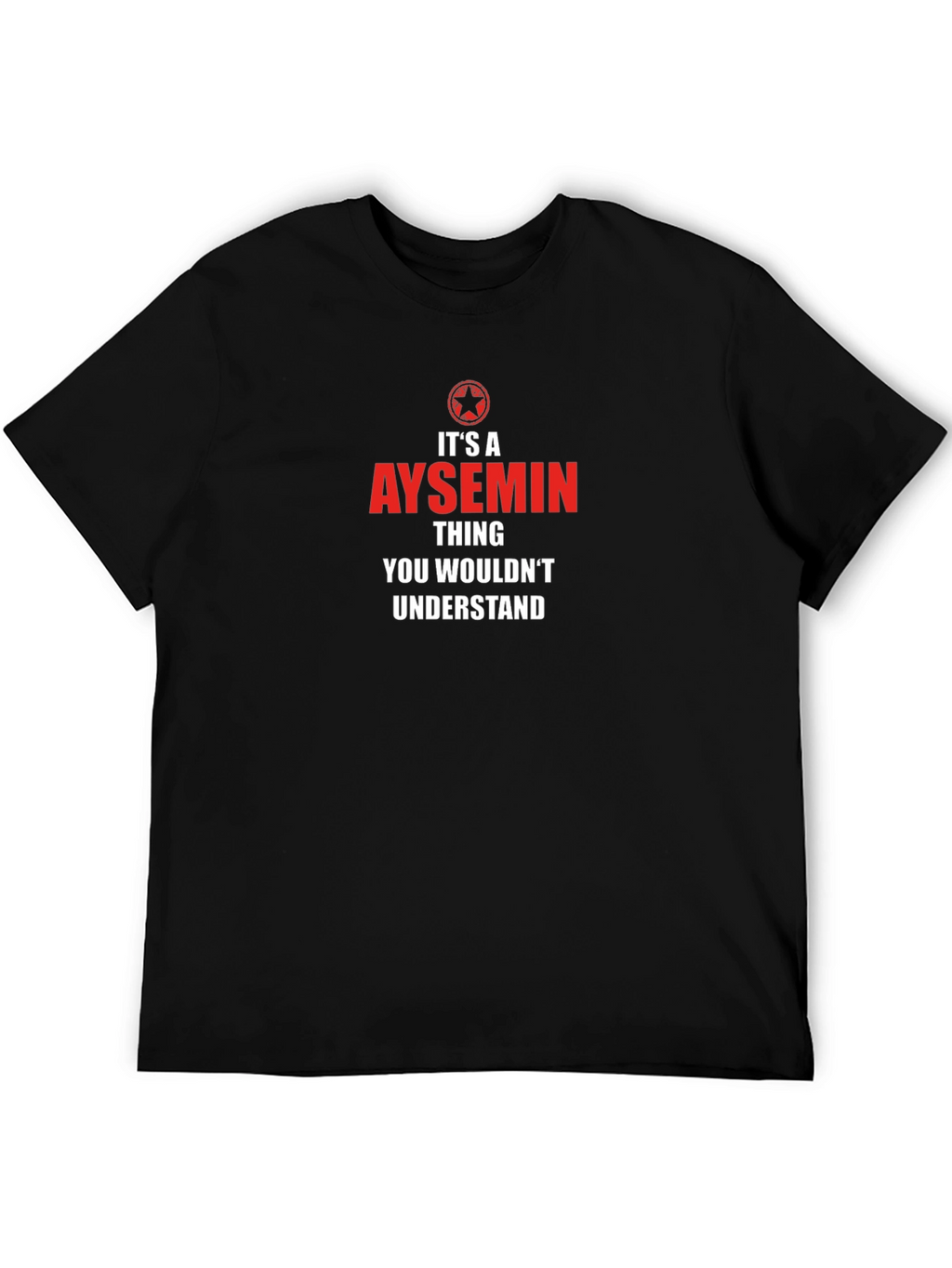 Aysemin Thing T-Shirt - You Wouldnt Understand Tee